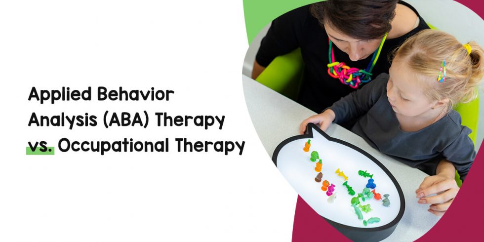 Comparing ABA Therapy and Occupational Therapy