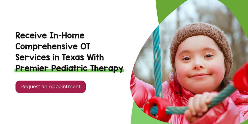 Receive in-home OT from Premier Pediatric Therapy